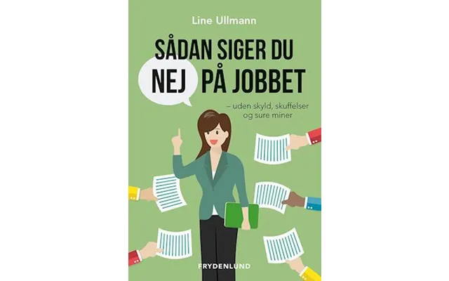'sådan Siger Du Nej På Jobbet' - Brugt Bog