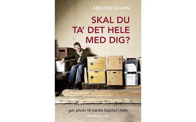 'skal Du Ta' Det Hele Med Dig ' - Brugt Bog
