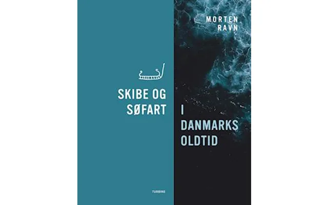 'skibe Og Søfart I Danmarks Oldtid' - Brugt Bog