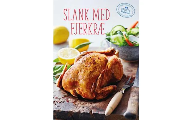 'slank Med Fjerkræ' - Brugt Bog