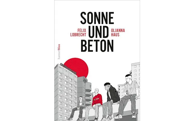 'sonne Und Beton - Die Graphic Novel'