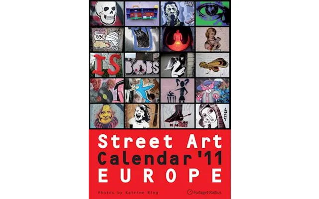 'street Art Calendar 2011 - Europe'