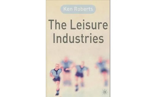 'the Leisure Industries' - Brugt Bog
