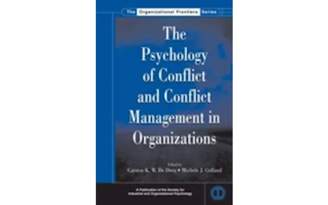 'the Psychology Of Conflict And Conflict Management In Organizations' - Brugt Bog