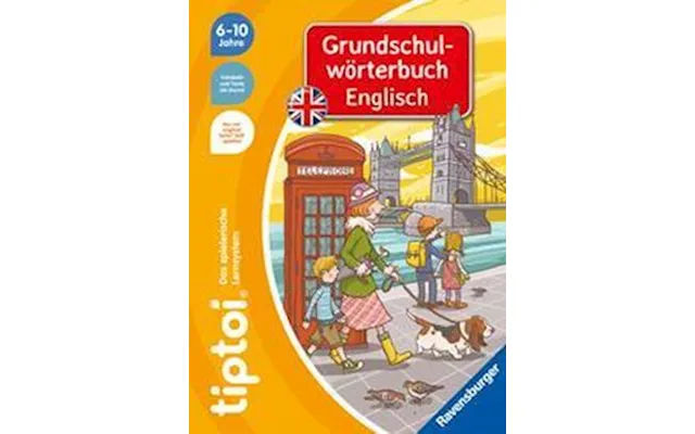 'tiptoi - Grundschulwörterbuch Englisch'