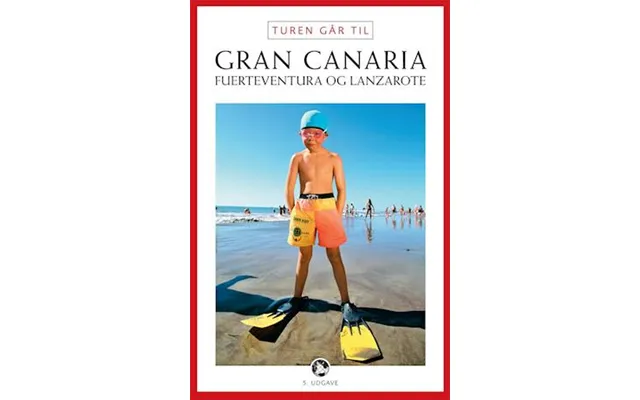 'turen Går Til Gran Canaria, Fuerteventura Og Lanzarote' - Brugt Bog