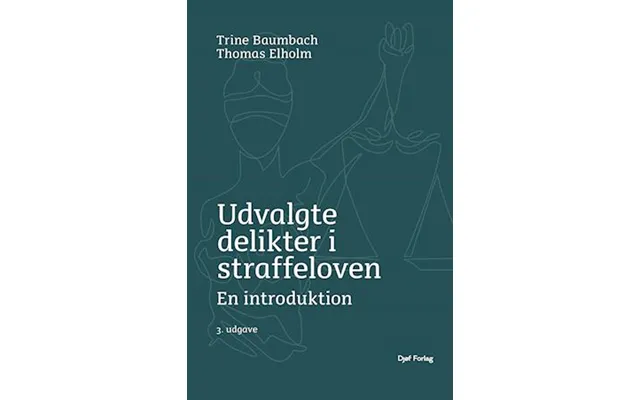 'udvalgte Delikter I Straffeloven' - Brugt Bog