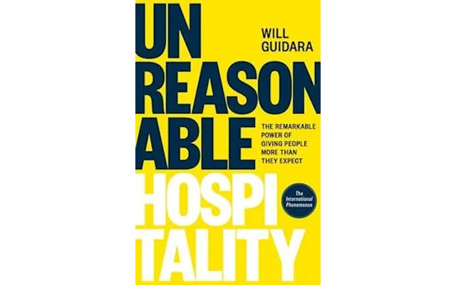 'unreasonable Hospitality' - Brugt Bog