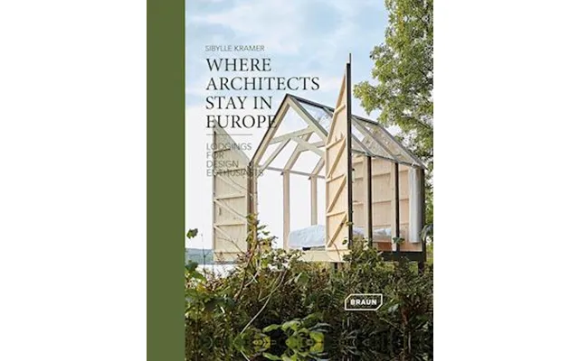 'where Architects Stay In Europe' - Brugt Bog