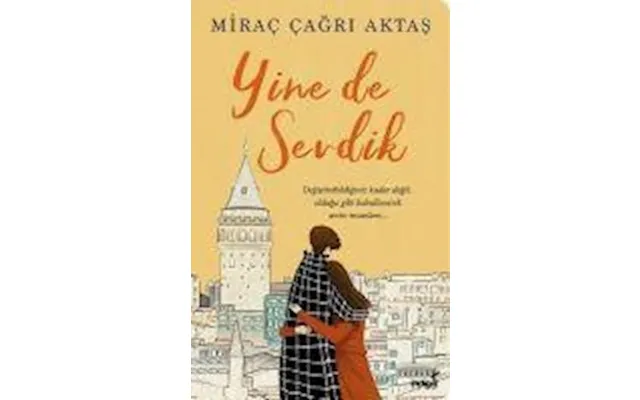 'yine De Sevdik' - Mirac Cagri Aktas