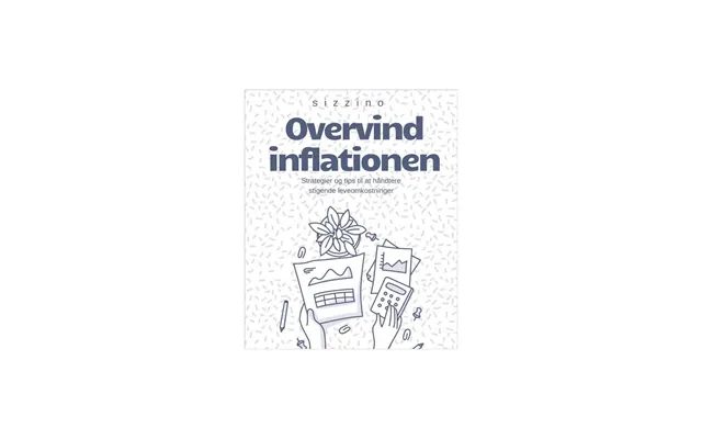 Overvind Inflationen Strategier Og Tips Til At Håndtere Stigende Leveomkostninger Lydbog