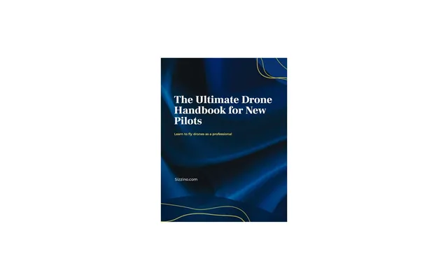 The Ultimate Drone Handbook For New Pilots