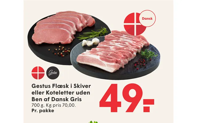 Gestus Flæsk I Skiver Eller Koteletter Uden Ben Af Dansk Gris