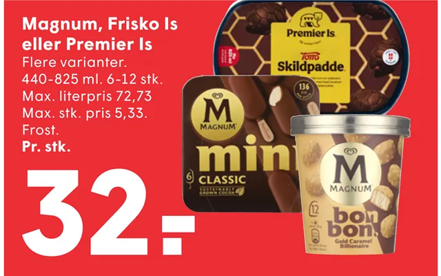 Magnum, Frisko Is Eller Premier Is