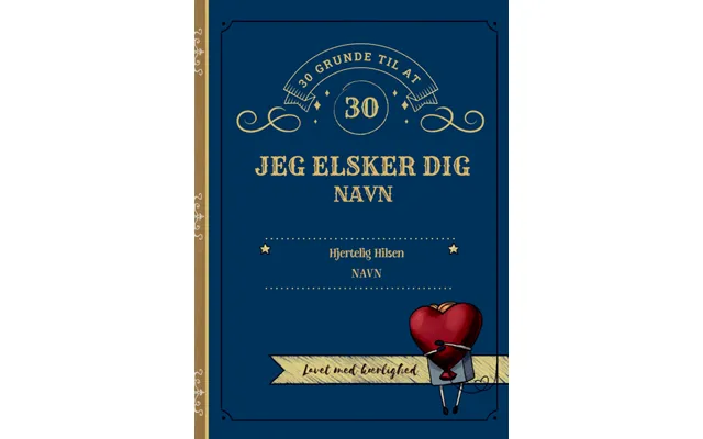 30 Grunde Til At Elske Dig Jer Vol. 1 - A4 Bog