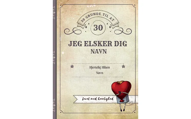 30 Grunde Til At Elske Dig Jer Vol. 1 - A4 Bog