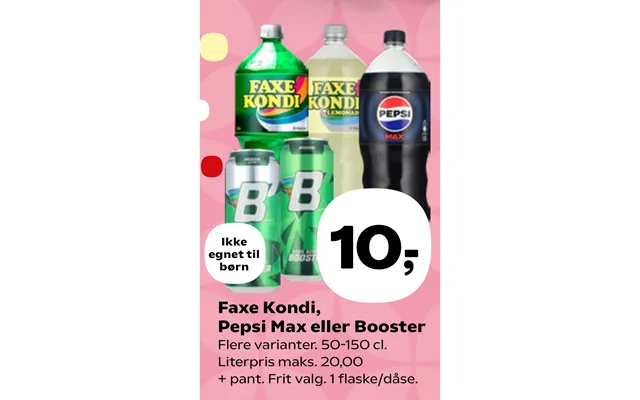 Faxe Kondi, Pepsi Max Eller Booster