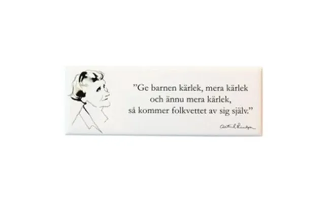 Astrid Lindgren - Magnet Ge Barnen Kärlek