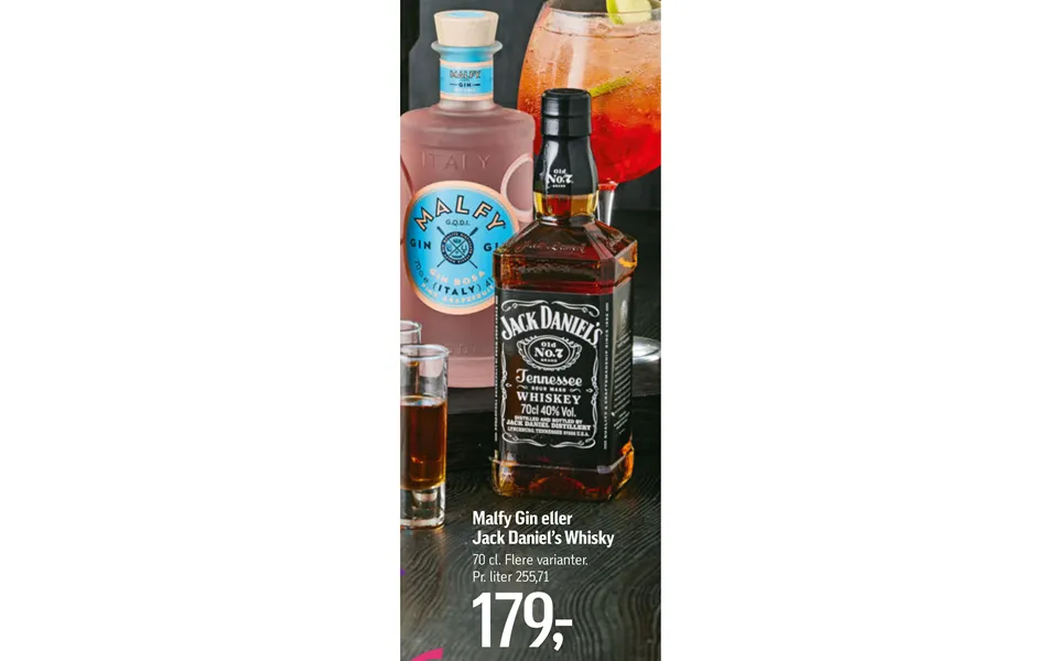 Malfy gin or jack daniel’p whiskey