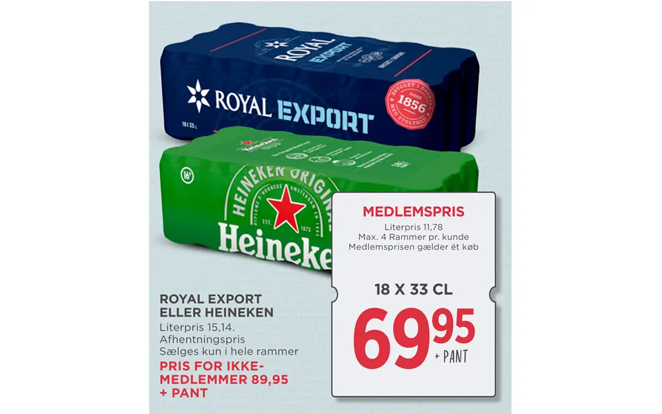 Royal Export Eller Heineken