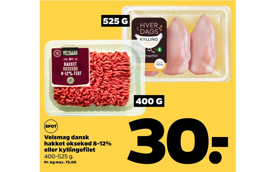 Velsmag Dansk Hakket Oksekød 8-12% Eller Kyllingefilet