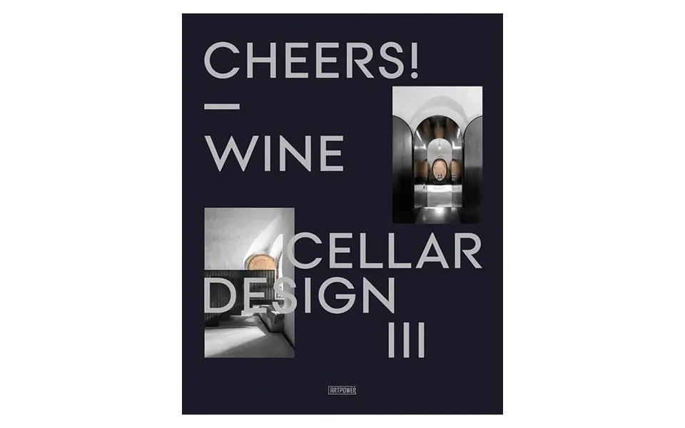 Cheers wine cellar design iii - art & culture