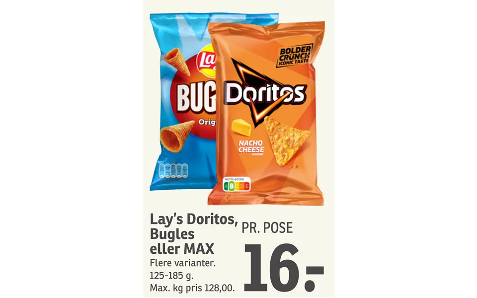 Lay’s Doritos, Bugles Eller Max