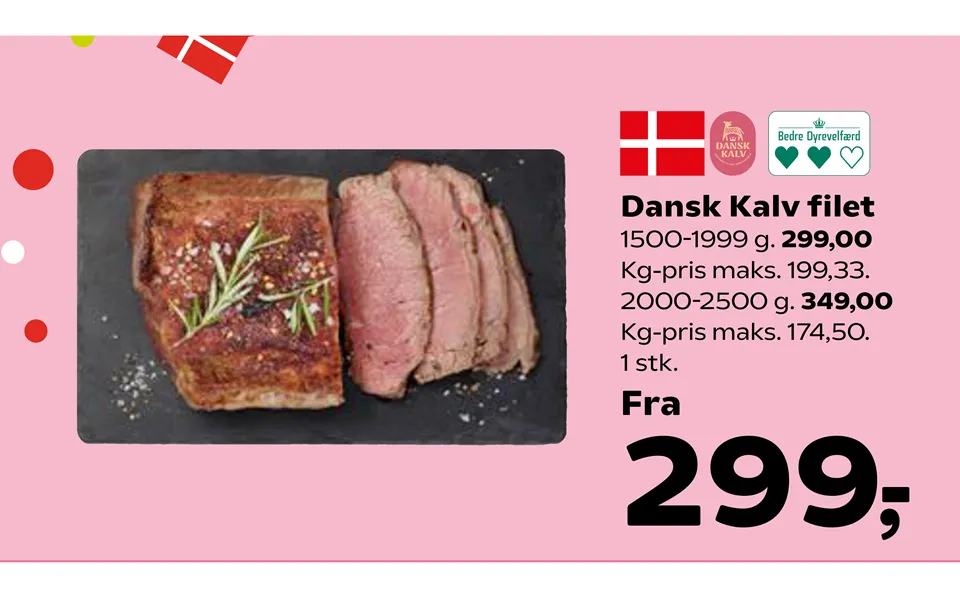 Danish calf filet