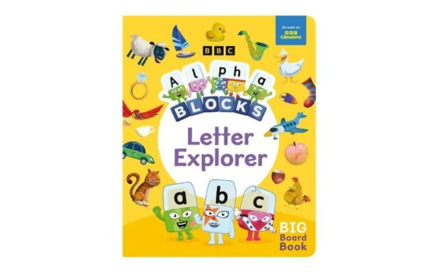 Alphablocks Letter Explorer A Big Board Book