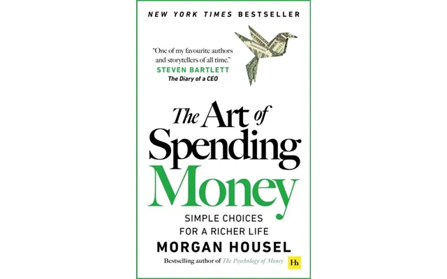 The Art Of Spending Money Simple Choices For A Richer Life