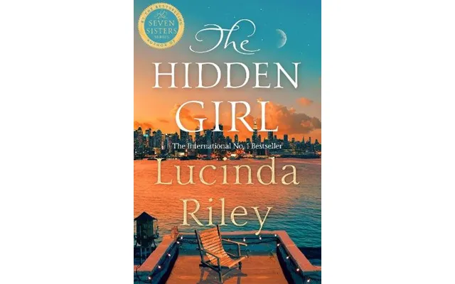 The Hidden Girl A Spellbinding Historical Drama About Family Secrets And The Power Of Destiny From The Global Number One