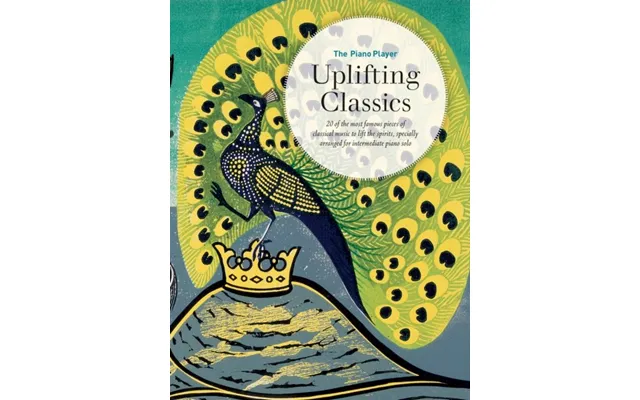 The Piano Player Uplifting Classics