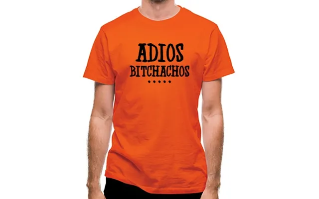 Adios Bitchachos Classic Fit.