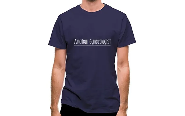 Amateur Gynecologist Classic Fit.