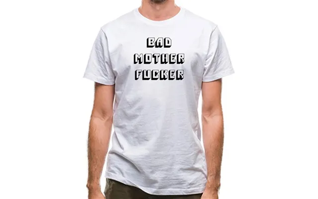 Bad Mother F**ker Classic Fit.
