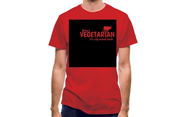 Being A Vegetarian - It's A Big Missed Steak Classic Fit.