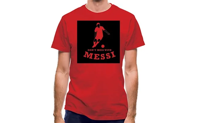 Don't Mess With Messi Classic Fit.