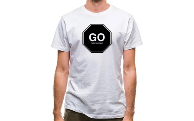 Go Fuck Yourself Classic Fit.