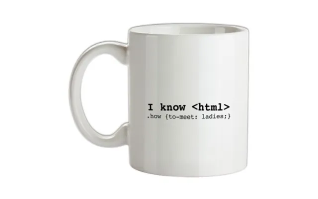 I Know Html How To Meet Ladies Mug.