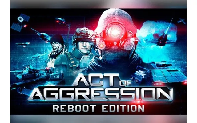 Act Of Aggression Reboot Edition Global Steam Key