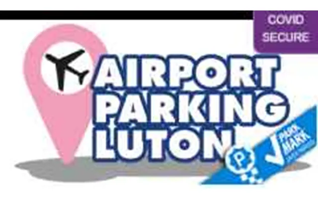 Airport Parking Luton Ltd Meet And Greet