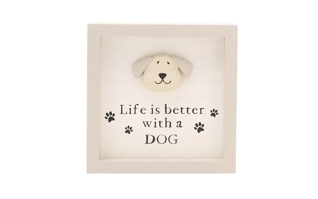 Plaque Life Is Better With A Dog