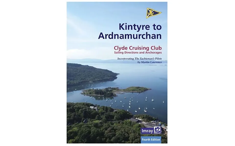 Imray Kintyre To Ardnamurchan - Clyde Cruising Club