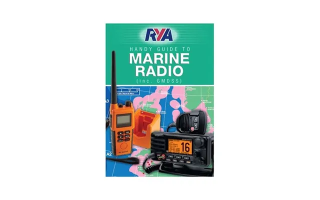 Rya G22 Handy Guide To Marine Radio Inc. Gmdss