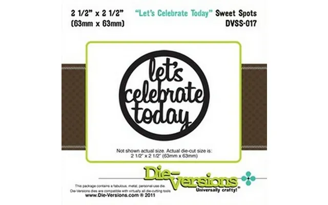 Sweet Spots Lets Celebrate Today