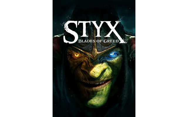 Styx Blades Of Greed Steam Account Steam