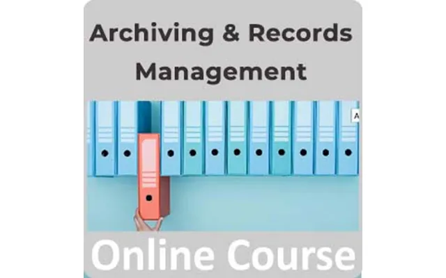 Archiving And Records Management Online Training Course
