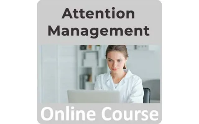 Attention Management Online Training Course