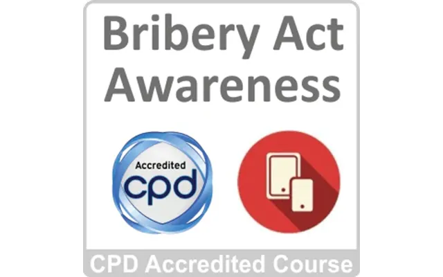 Bribery Act Awareness Cpd Accredited Online Course