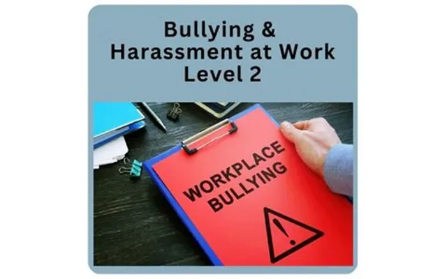 Bullying And Harassment At Work Level 2 Cpd Accredited Training